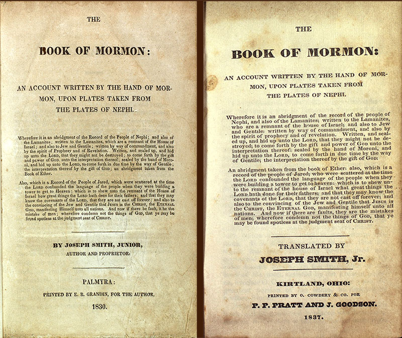 ''A primeira edição de 1830 e a segunda edição de 1837 do Livro de Mórmon, lado a lado, mostrando a alteração de "Autor e Proprietário" para "Traduzido por".